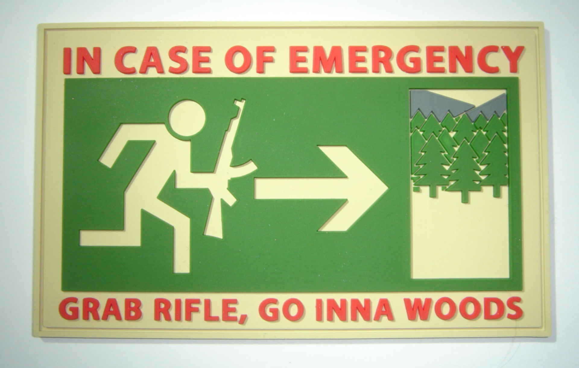 В случае опасности. In Case of Emergency grab Rifle go Inna Woods. In the Case of Emergency grab Rifle go. In Case of Emergency grab Rifle.